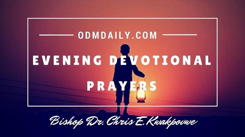 EVENING DEVOTION PRAYERS BEFORE GOING TO BED