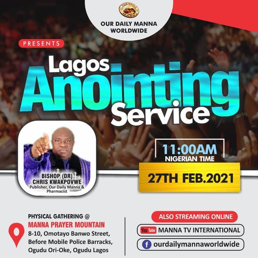 the Lagos FEBRUARY anointing service of today Our Daily Manna Worldwide