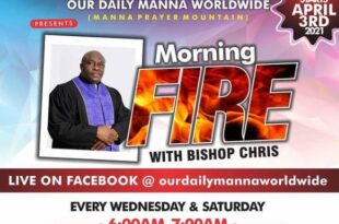MORNING FIRE Our Daily Manna By Bishop Dr Chris
