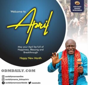 Daily Manna Today 19th April 2021 ODM Devotional By Dr Chris