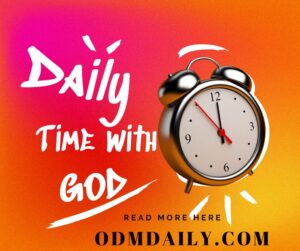 daily time with God odm