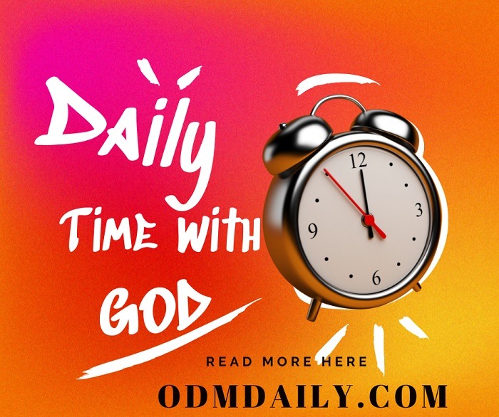 daily time with God odm