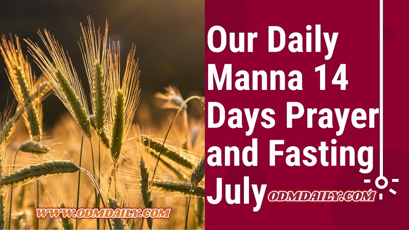 Our Daily Manna 14 Days Prayer and Fasting July