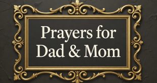 Prayers for Dad & Mom
